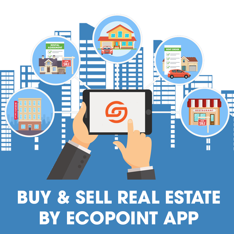 Buy & sell real estate by EcoPoint App