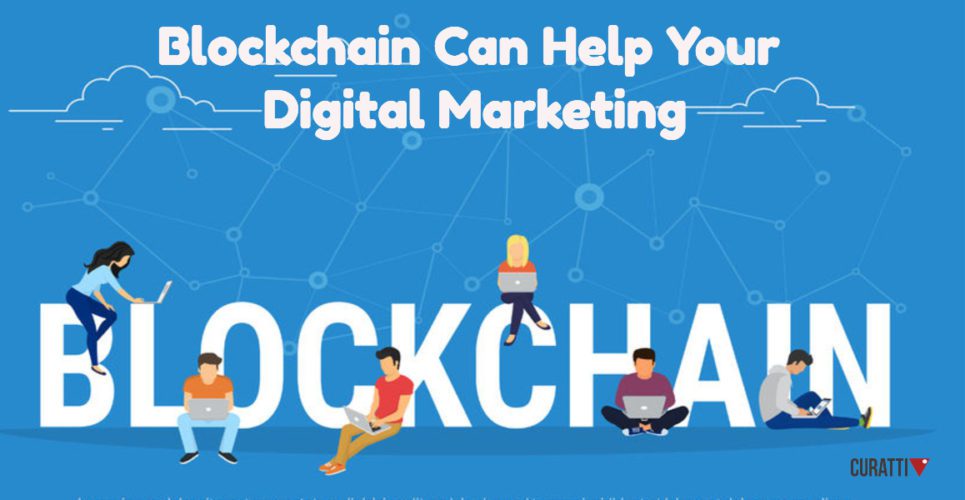 Blockchain sẽ thay đổi ngành marketing như thế nào trong tương lai