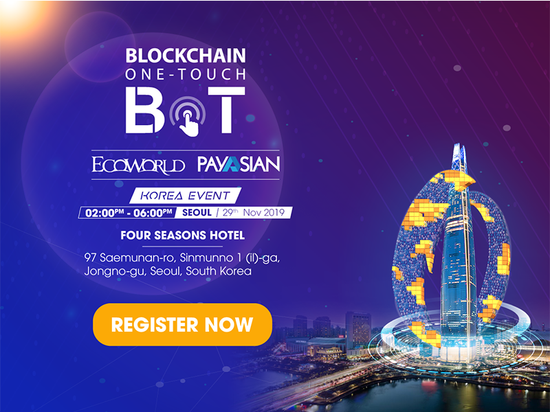 Blockchain One Touch –  Blockchain technology application solutions and investment opportunities with Ecoworld and Payasian.